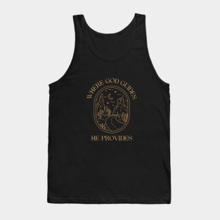 God Provides - Faith Based Christian Quote Tank Top